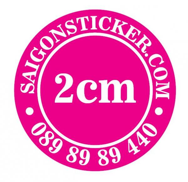 Tem tròn 2cm, decal giấy thông thường